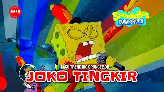 Download lagu JOKO TINGKIR NGOMBE DAWET versi SPONGEBOB SQUAREPA... mp3