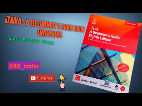 Java A Beginner's Guide UNBOXING | Eight edition | Java SE 11 book |Best books for Java | V4B_coder