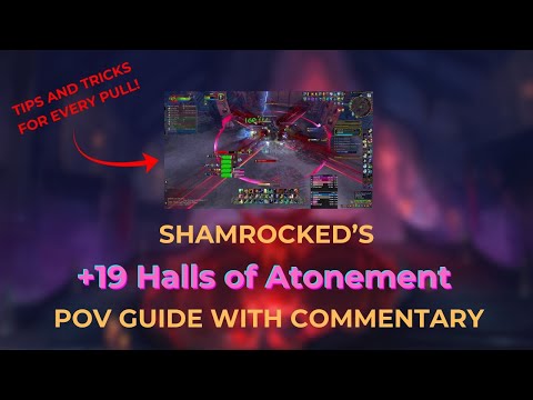 Halls of Atonement +19 | Shamrocked Guides
