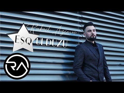 Rubail Azimov - Esq Ulduzu 2019