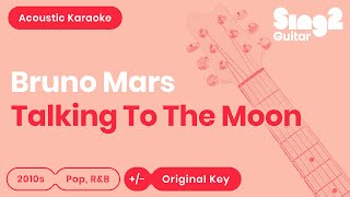 Download lagu Bruno Mars - Talking To The Moon (Acoustic Karaoke) mp3 Download lagu Bruno Mars - Talking To The Moon (Acoustic Karaoke) mp3
