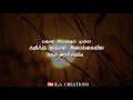 Rasathi En Usuru Ennathilla Whatsapp Status Thiruda Thiruda A R RAHMAN K A CREATIONS