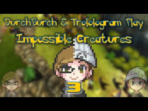 DurchBurch and Trolologram Play - Impossible Creatures - Part 3 - Gorilla Warfare vs. Harambe