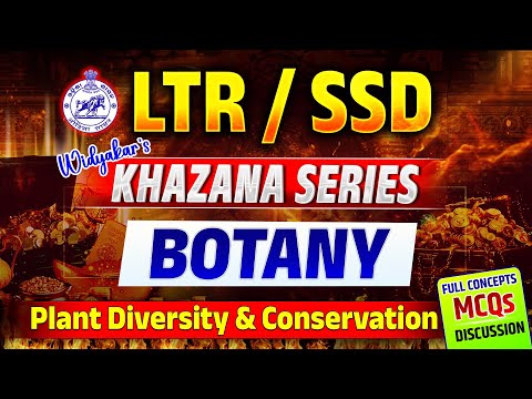 PLANT DIVERSITY & CONSERVATION | LTR MAINS 2024 | Khazana Series | LKS22#ltr