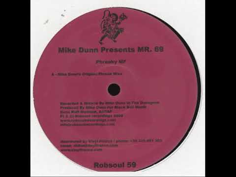 Mike Dunn presents Mr. 69 ● Phreaky MF (Original Phreak mix) [HQ]