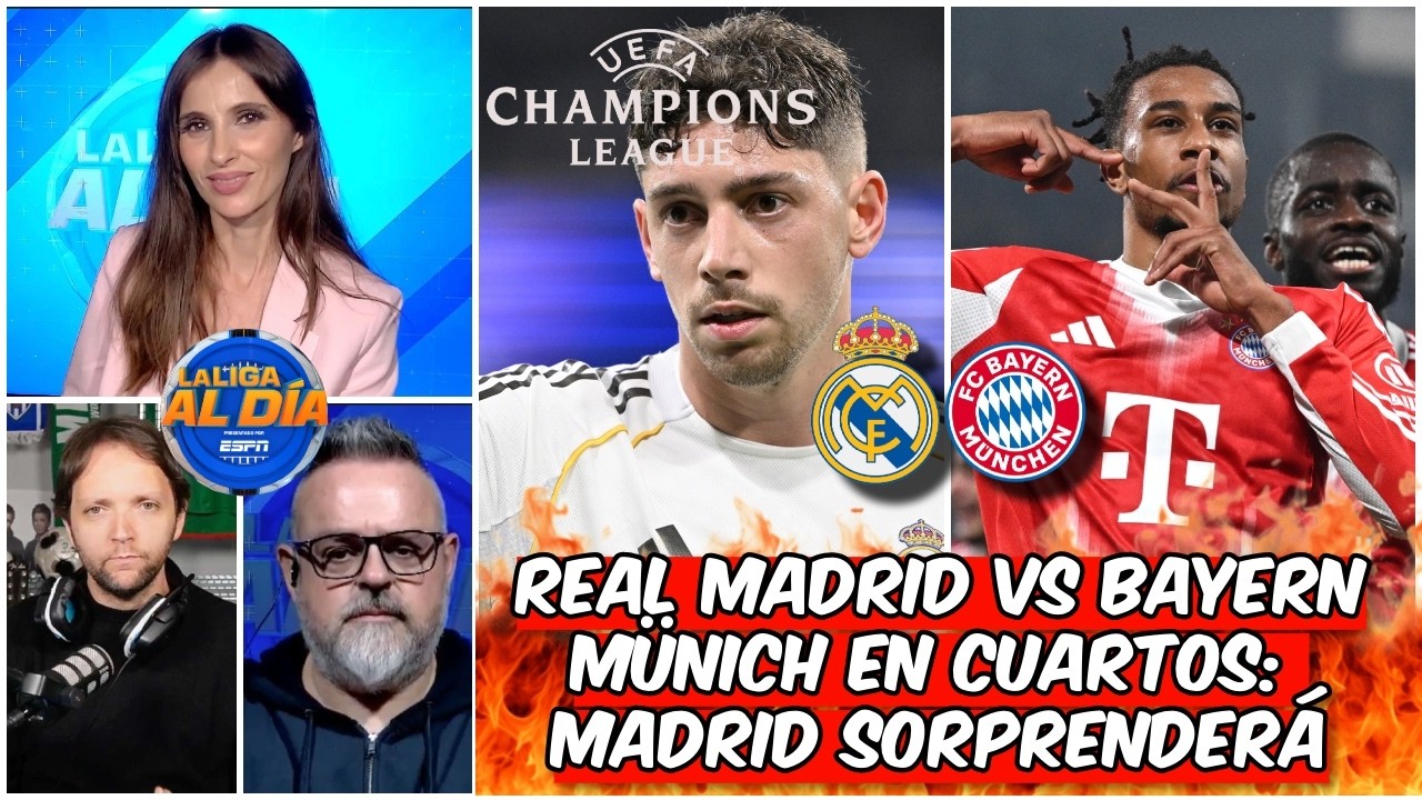 Se CALIENTAN los CUARTOS: REAL MADRID podría ELIMINAR al BAYERN MÜNICH en CHAMPIONS | La Liga Al Día