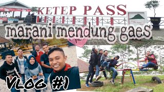 preview picture of video 'VLOG#1 Trip to KETEP PASS || Mengejar Mendung'