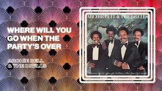 Music video thumbnail preview for Archie Bell \u0026 The Drells - Where Will You Go When The Party's Over (Official Audio) by Archie Bell & the Drells