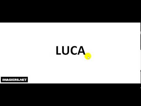 How to pronounce LUCA