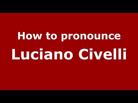 How to pronounce Luciano Civelli (Spanish/Argentina) - PronounceNames.com