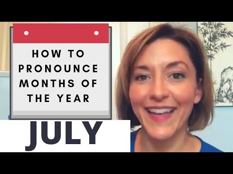 Learn How to Pronounce JULY - Months of the Year American English Pronunciation Lesson