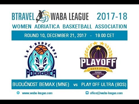 WABA League 2017-18, Budućnost Bemax - Play Off Ultra
