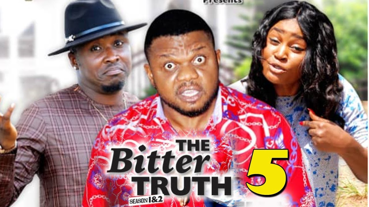 Nollywood Movie: The Bitter Truth (2019) (Part 5)