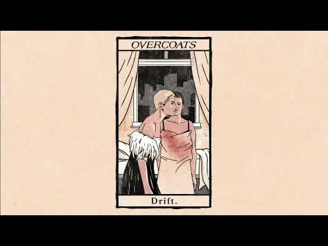 Overcoats - Drift (Official Audio) video audio cancion 2020