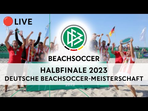Deutsche Beachsoccer-Meisterschaft – Halbfinale: Real Münster vs. Rostocker Robben