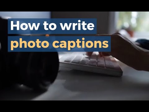 Writing photo captions | International Journalists' Network