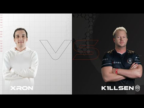 Xron vs k1llsen - Quake Pro League - Week 17