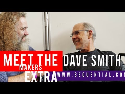 Meet The Makers Extra: Dave Smith of Sequential