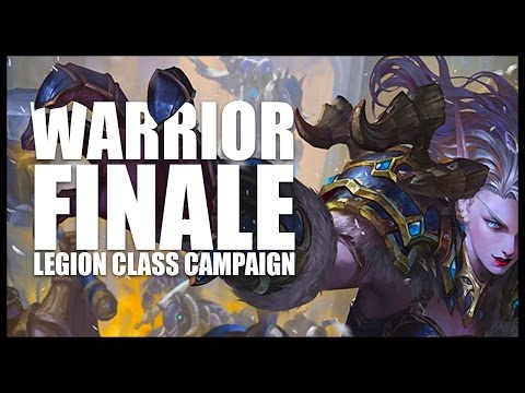 World of Warcraft: Legion - Warrior Quests - Part 4  - Finale