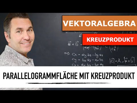 Wie berechnet man die Parallelogrammfläche mit dem Kreuzprodukt?  | Vektorprodukt | Skalarprodukt