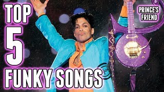 Top 5 Funkiest Prince Songs (with Peace Love)