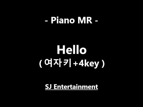 (Piano MR) Hello - 허각 여자키 +4key / 피아노 반주 엠알 / karaoke Instrumental Lyrics