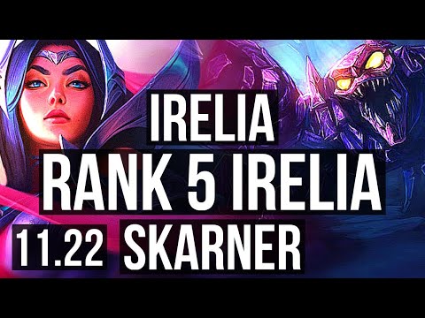 IRELIA vs SKARNER (TOP) (DEFEAT) | Rank 5 Irelia, Dominating, Rank 20 | BR Challenger | 11.22