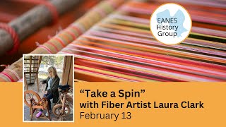 EHG- "Come Take a Spin" with Fiber Artist Laura Clark