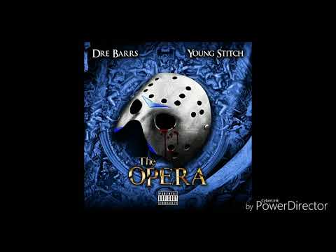 Dre Barrs × Young Stitch - Dying Breed
