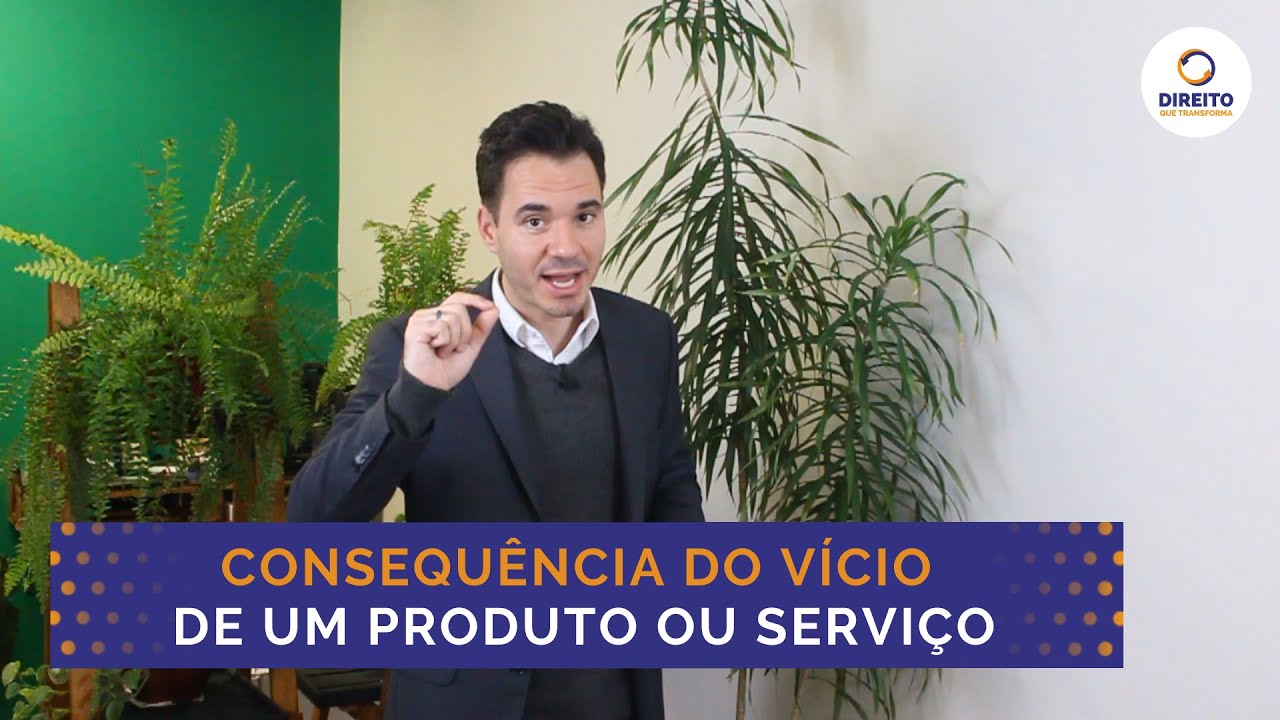 Consequência Do Vício de Um Produto Ou Serviço