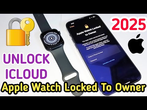 2025 Unlock iCloud Apple Watch Locked To Owner | Unlock Apple Watch Activation Lock | Bypass iCloud