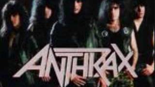 Anthrax Armed and Dangerous