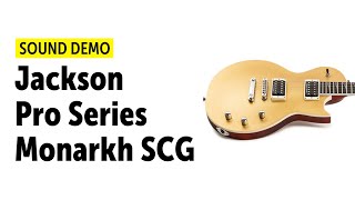 Video thumbnail for Jackson Pro Series Monarkh SCG - Sound Demo (no talking) by Guitar Bonedo