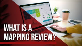 What is a Mapping Review