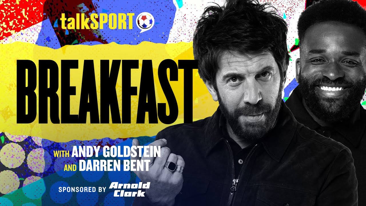 talkSPORT World Cup Breakfast with Andy Goldstein & Darren Bent | 19-Jun-26