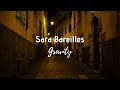 Sara Bareilles - Gravity (Lyrics & Terjemahan)