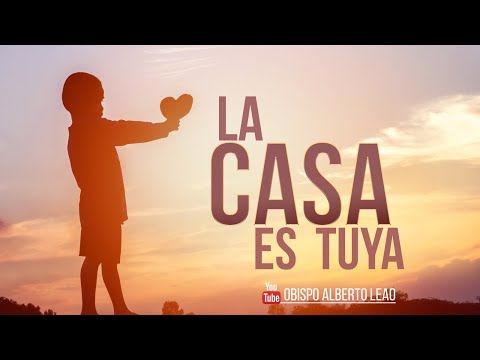 La Casa Es Tuya (Letra)