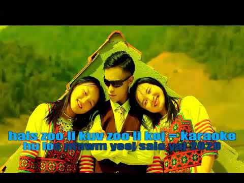 Hais Zoo li kuv.. Zoo li koj=karaoke 2020