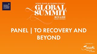 WTTC Global Summit Saudi Arabia 2022 Panel - To Recovery and Beyond (Arabic)
