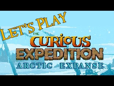 Let's Play The Curious Expedition: Arctic Expanse 04 - What A Mensch