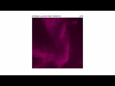 Stereo Luchs - Ufe (Visualiser) ft. Pronto