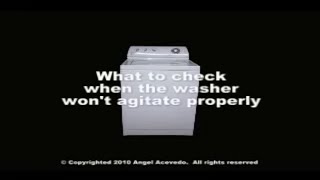 Performa Washing Machine Not Agitating Clothes - See What Parts to Check