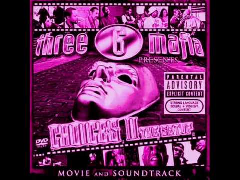 Three 6 Mafia - Choices II Full Album (Chopped & Screwed)