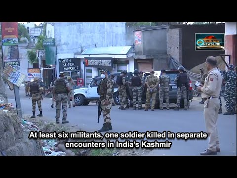 At least six militants, one soldier killed in separate encounters in India’s Kashmir