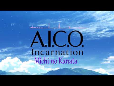 A.I.C.O.: Incarnation Michi no Kanata Haruka Shiraishi