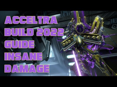 Warframe- Acceltra Build 2022 Guide [4 forma] Insane Damage