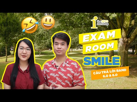 [Sala de exames] Bài Mẫu Speaking Parte 1 Banda 6.0 vs. 8.0 | Tópico: Sorriso