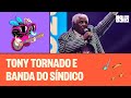 TONY TORNADO E BANDA DO SÍNDICO JOÃO ROCK 2025 SHOW COMPLETO