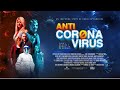 Anti-Coronavirus Movie Trailer