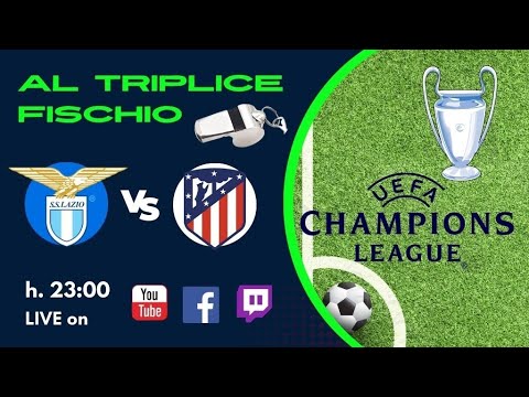 AL TRIPLICE FISCHIO - C.L. Post Partita di Lazio-Atletico Madrid - 19/09/2023